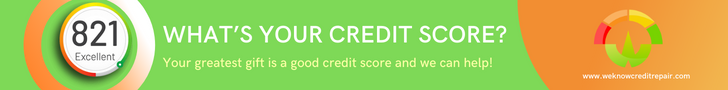 Your greatest gift is a good credit score - weknowcreditrepair.com